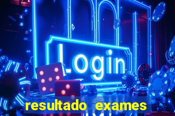 resultado exames unimed poa